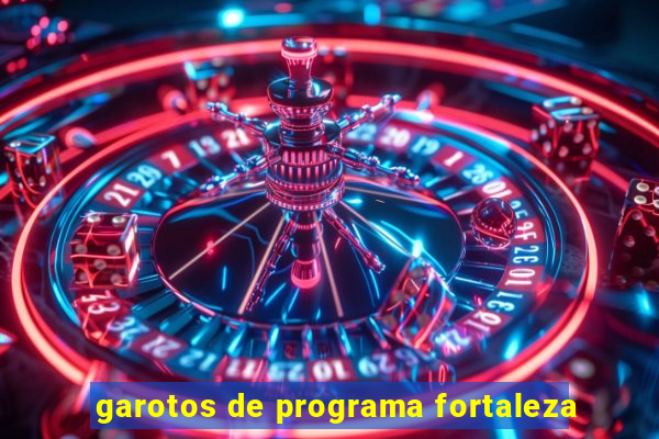 garotos de programa fortaleza